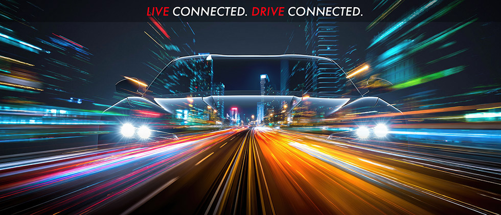 LIVE CONNECTED. DRIVE CONNECTED.