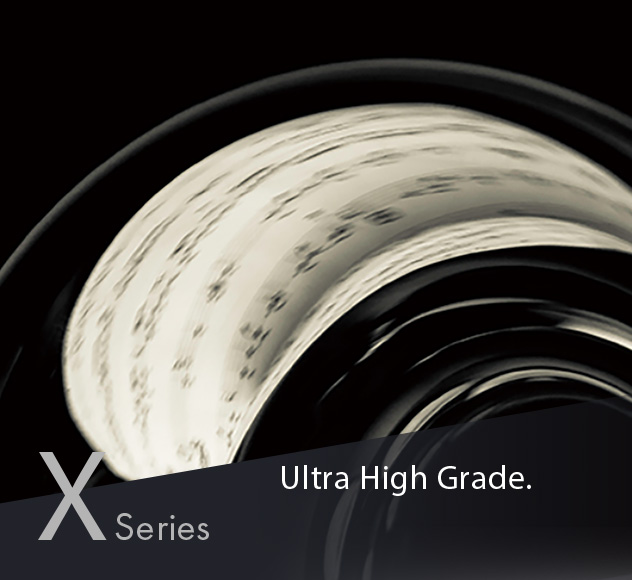 X Series Ultra High Grade.